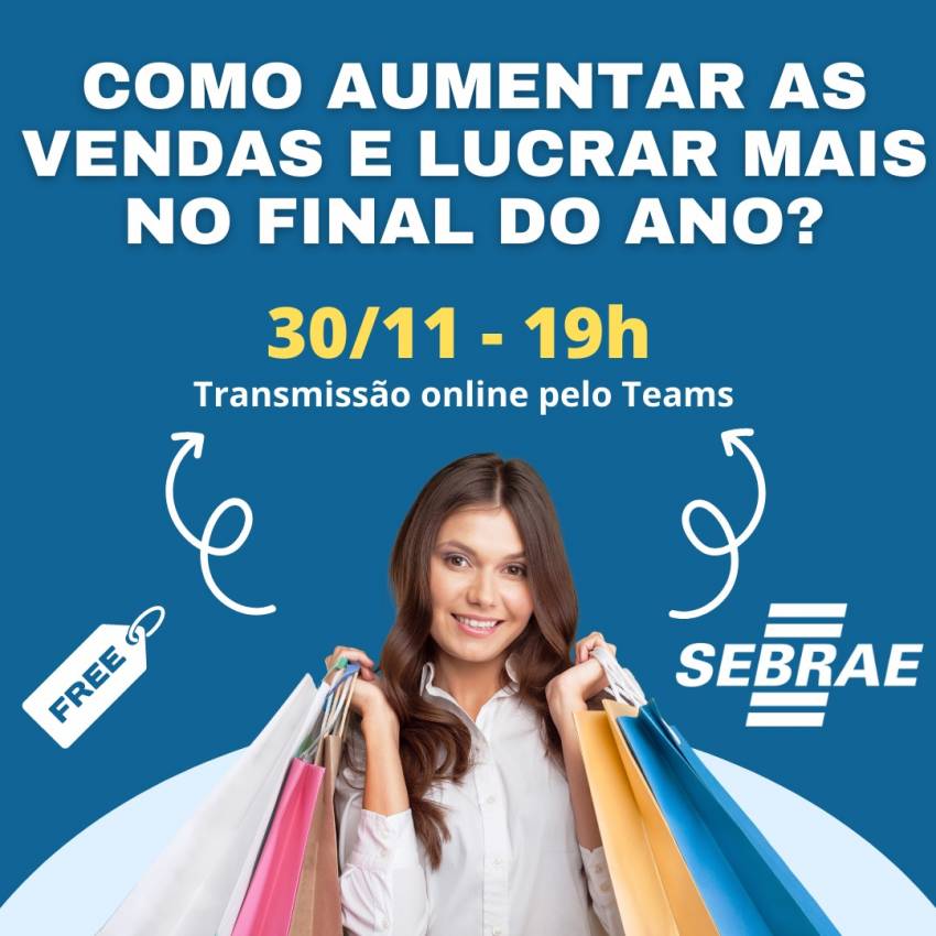 SEBRAE ORGANIZA PALESTRA SOBRE VENDAS NO FINAL DE ANO