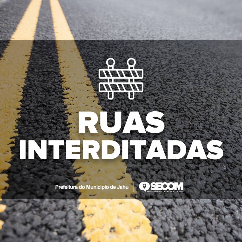 PREFEITURA INTERDITA VÁRIAS RUAS