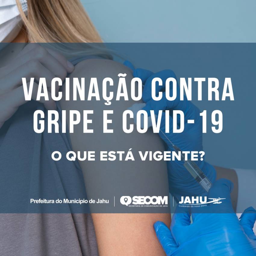 CONTINUA VACINAÇÃO CONTRA GRIPE E COVID-19