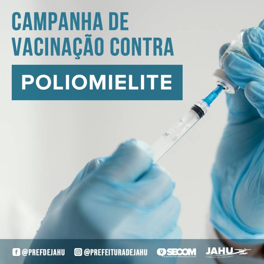 CAMPANHA DE VACINAÇÃO CONTRA POLIOMIELITE