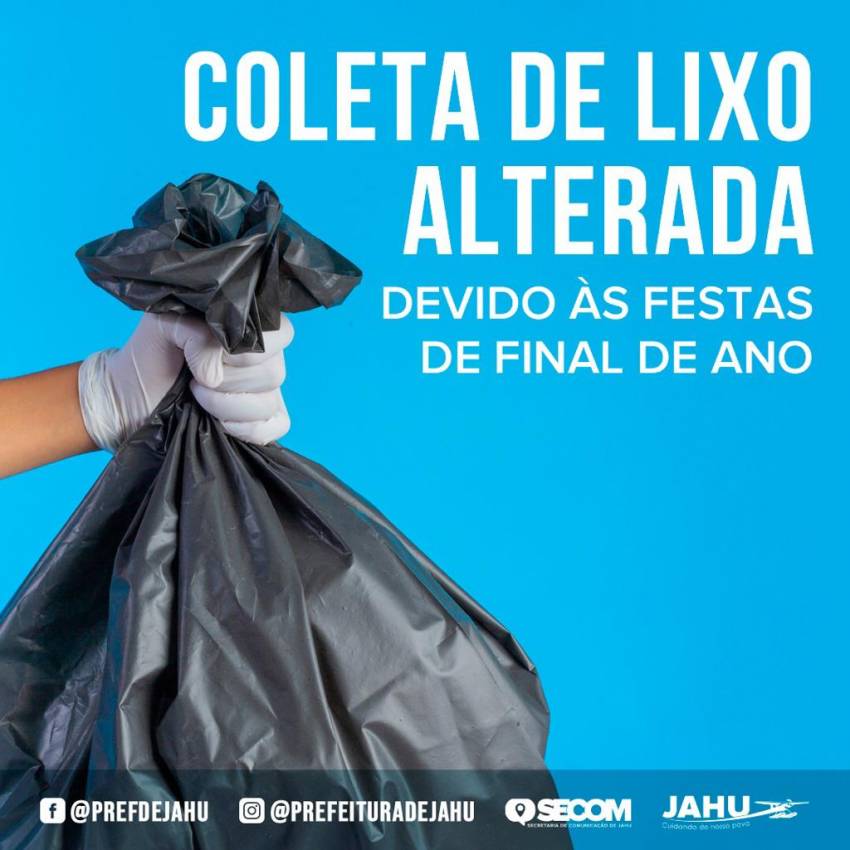 Não haverá coleta de resíduos sólidos domiciliares no dia 02/01 (segunda-feira)