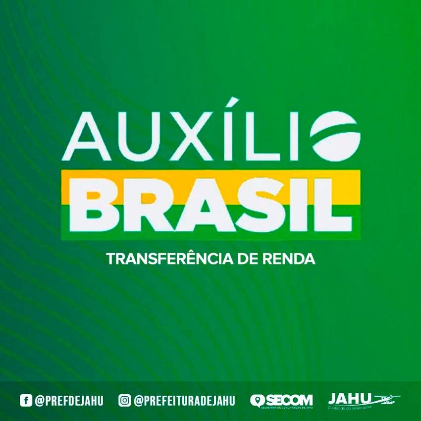 PROGRAMA AUXÍLIO BRASIL - TRANSFERÊNCIA DE RENDA
