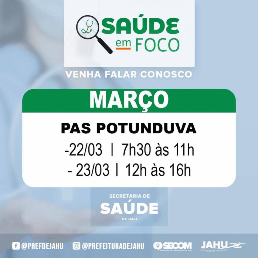 SAÚDE EM FOCO - PAS POTUNDUVA
