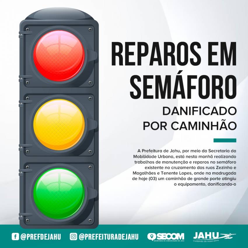 PREFEITURA REALIZA REPAROS EM SEMÁFORO DANIFICADO POR CAMINHÃO