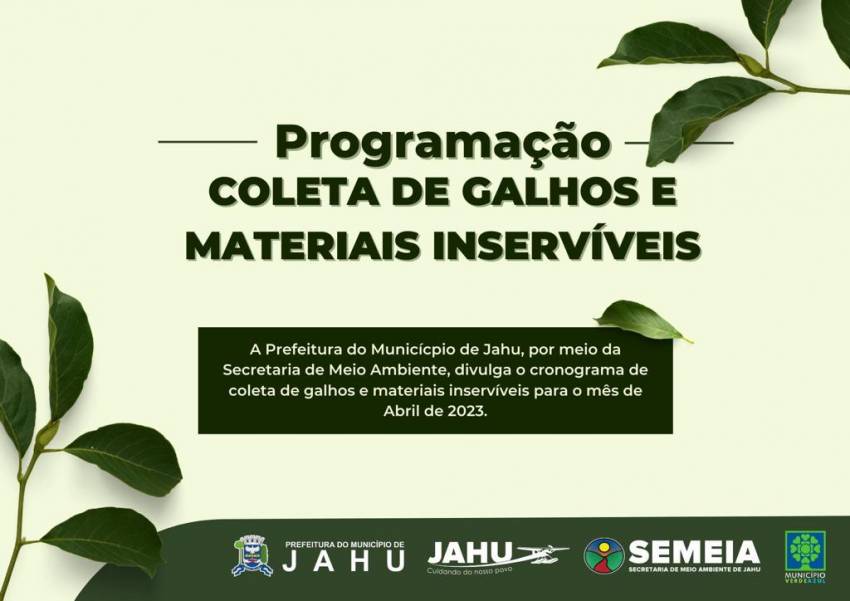 POR UMA JAHU MAIS LIMPA: CRONOGRAMA CATA-GALHO