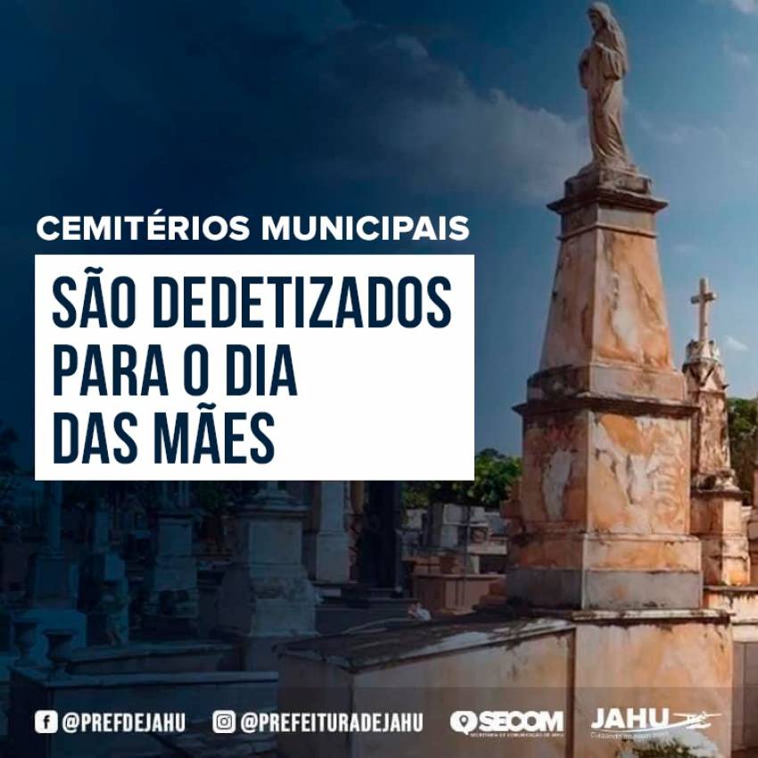 CEMITÉRIOS SÃO DEDETIZADOS PARA O DIA DAS MÃES