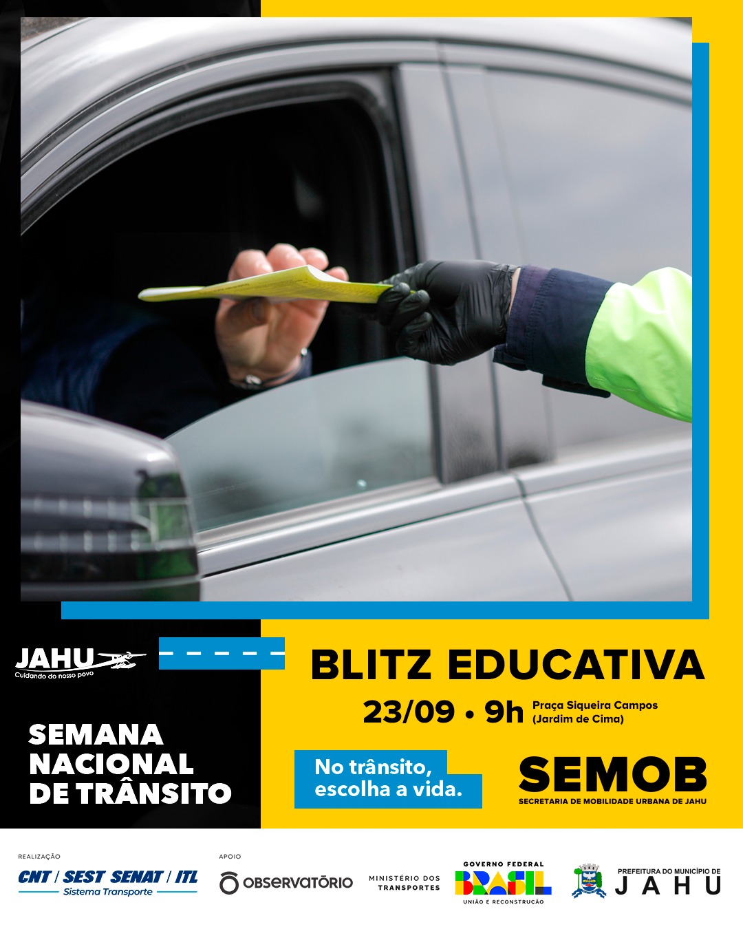 PREFEITURA REALIZA BLITZ EDUCATIVA NA MANHÃ DESTE SÁBADO (23)