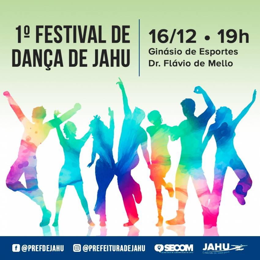 PREFEITURA ORGANIZA 1º FESTIVAL DE DANÇA DE JAHU