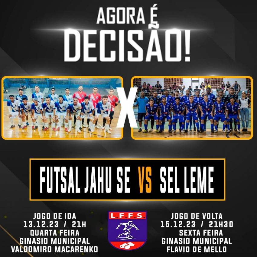 JAHU ESTÁ NA FINAL DA LIGA FERREIRENSE