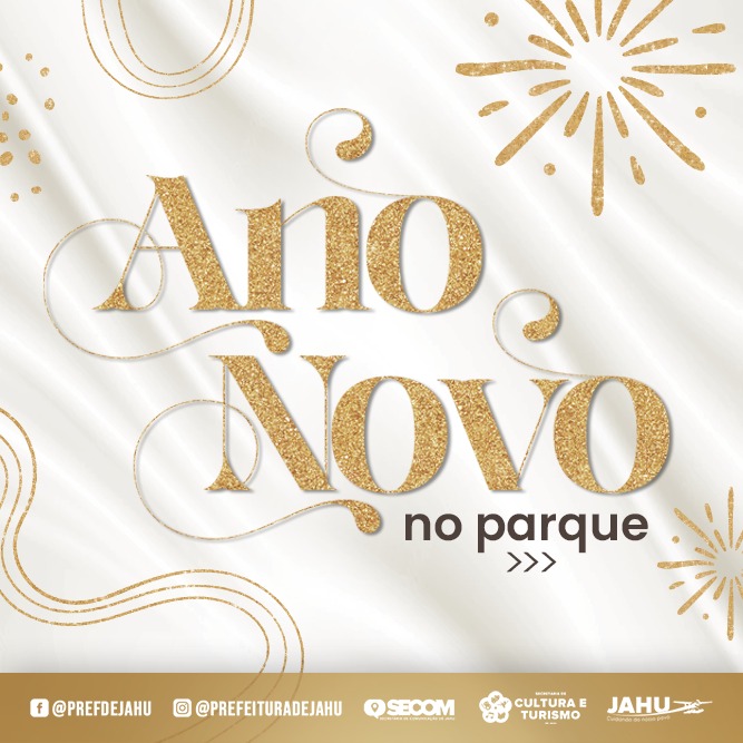 VIRADA DO ANO NO PARQUE DO RIO JAÚ