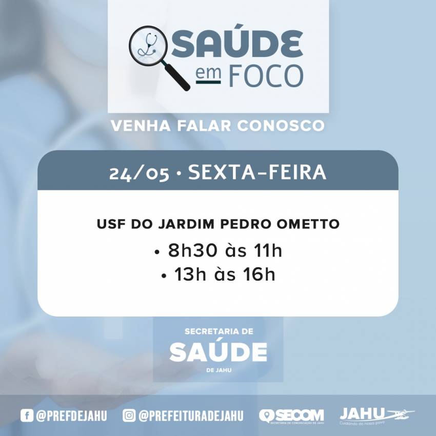 SAÚDE EM FOCO - USF PEDRO OMETTO