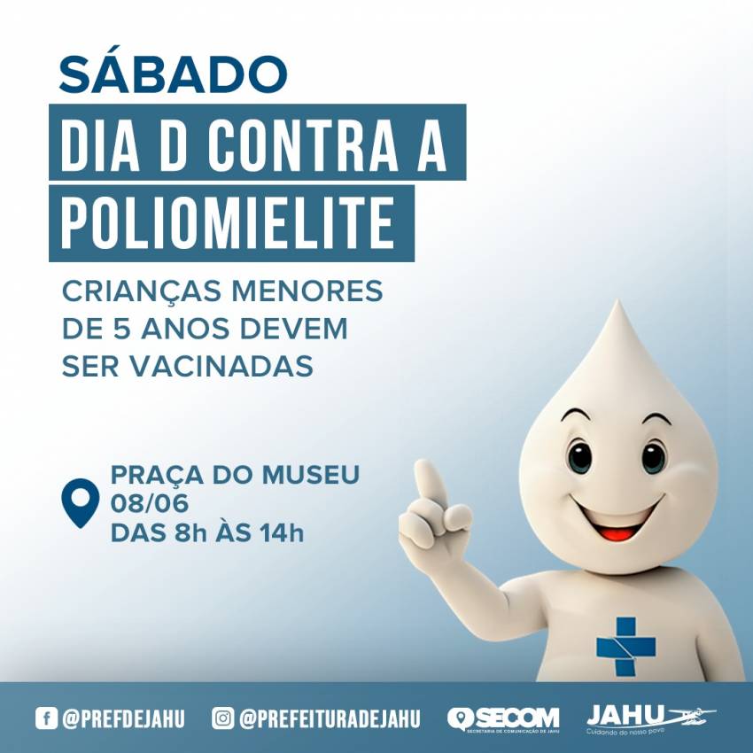 SÁBADO É DIA D DE VACINAÇÃO CONTRA POLIOMIELITE NA PRAÇA DO MUSEU