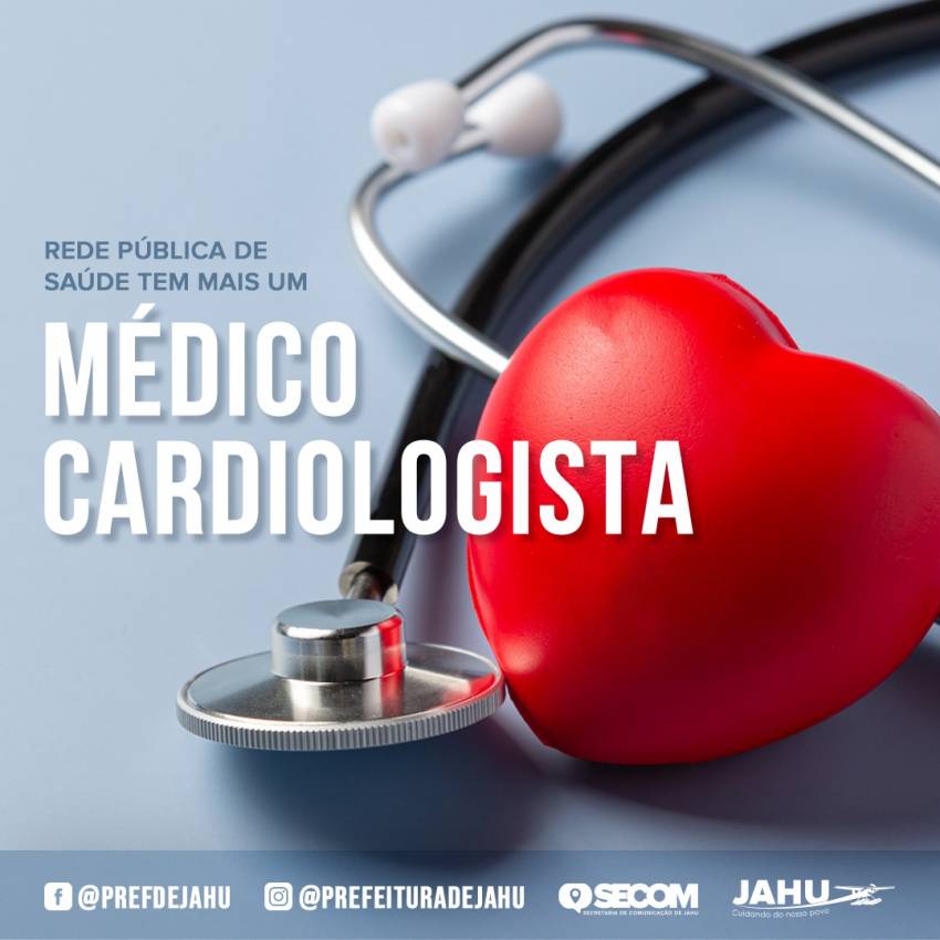 REDE PÚBLICA DE SAÚDE TEM MAIS UM MÉDICO CARDIOLOGISTA