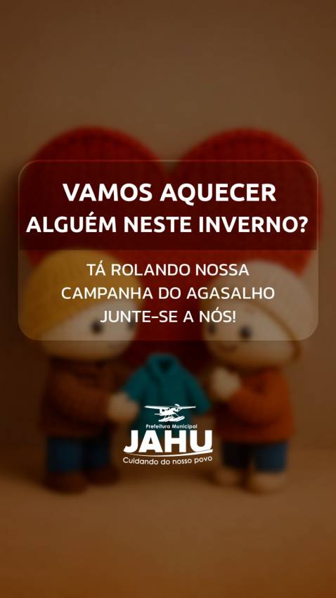 TÁ ROLANDO NOSSA CAMPANHA DO AGASALHO - VAMOS AQUECER ALGUÉM?