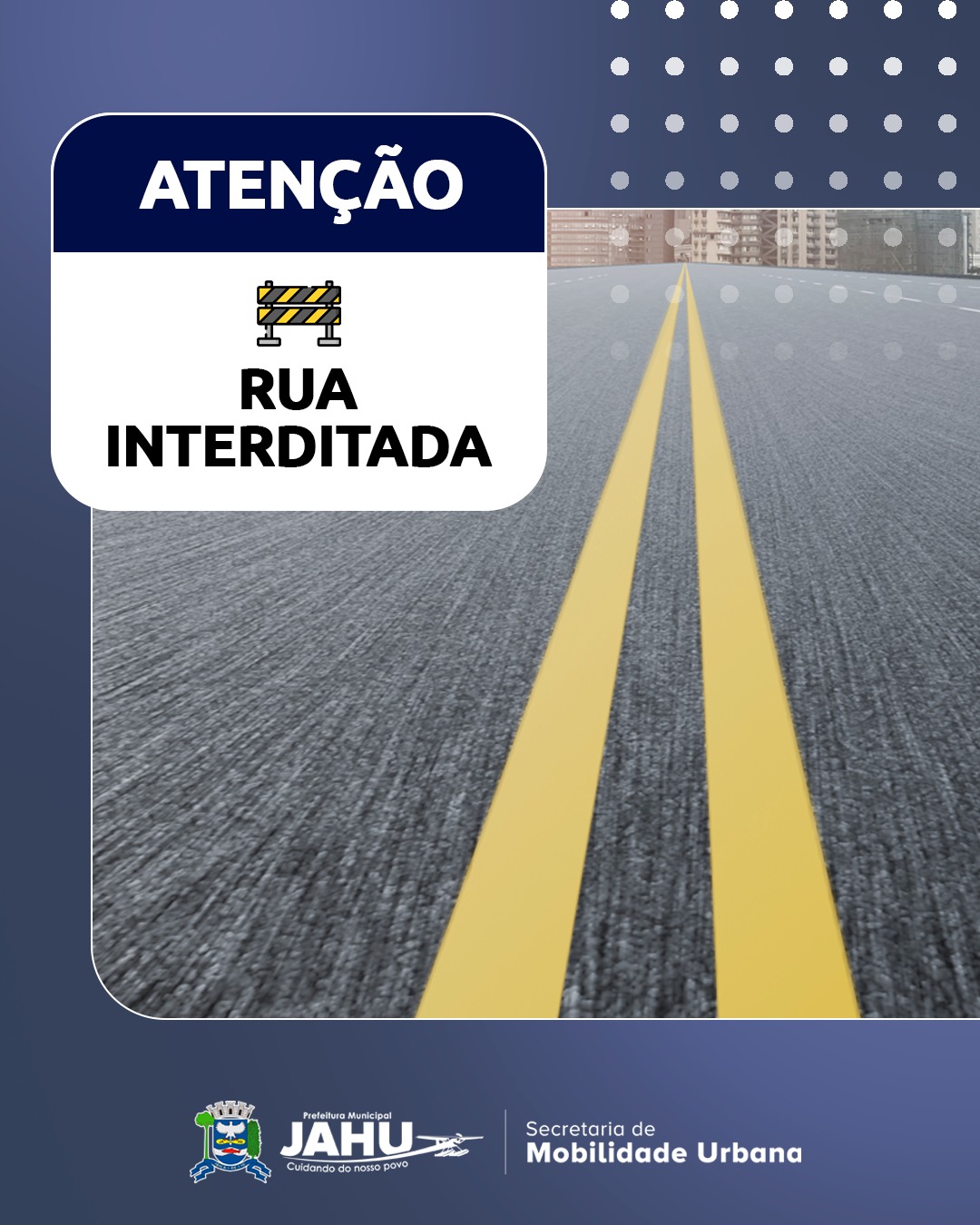 TRECHO DA RUA EDGARD FERRAZ SERÁ INTERDITADO NESTA QUARTA-FEIRA (14)