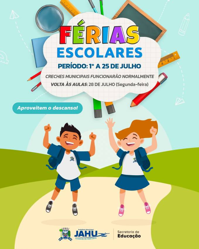 AS FÉRIAS ESCOLARES ESTÃO CHEGANDO