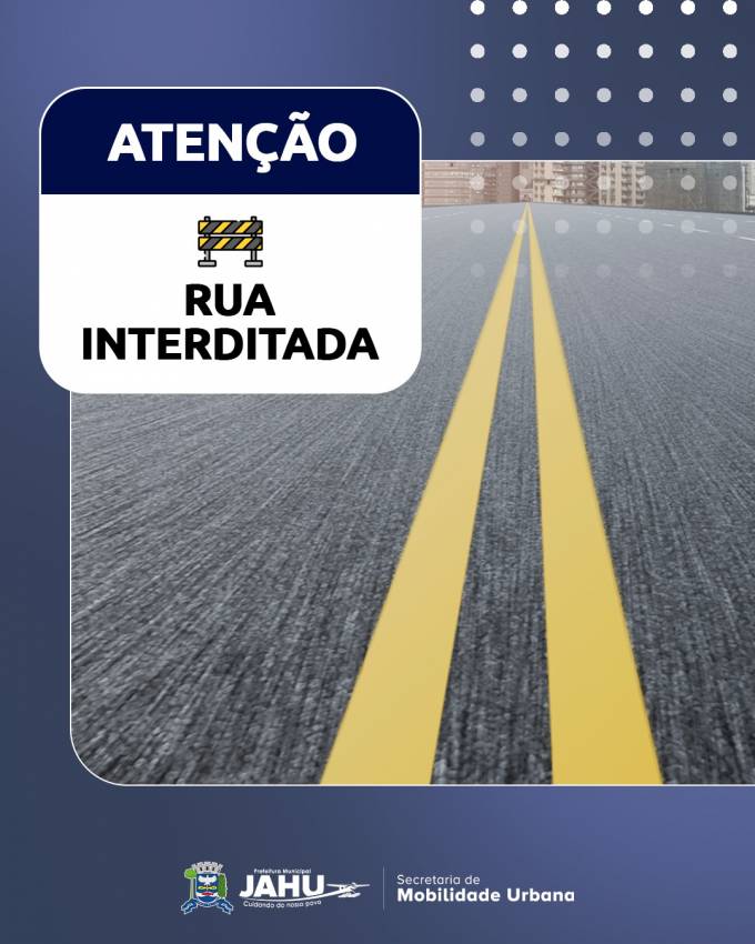 RUA RUI BARBOSA TEM TRECHO PARCIALMENTE INTERDITADO NESTA TERÇA-FEIRA (01)
