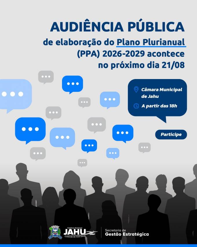 AUDIÊNCIA PÚBLICA DE ELABORAÇÃO DO PLANO PLURIANUAL ACONTECE NO PRÓXIMO DIA 21