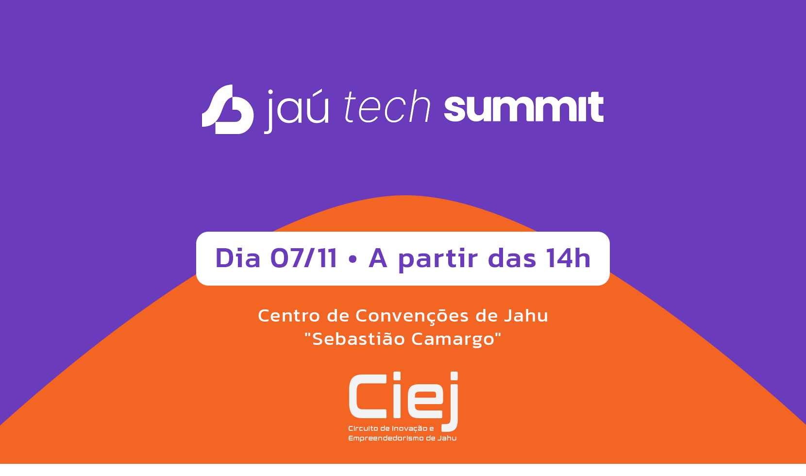 HOJE (07) É DIA DE 'TECH SUMMIT' NO CIEJ