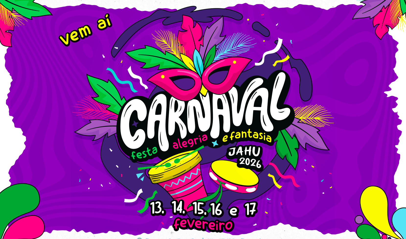 VEM AÍ O CARNAVAL JAHU 2026!