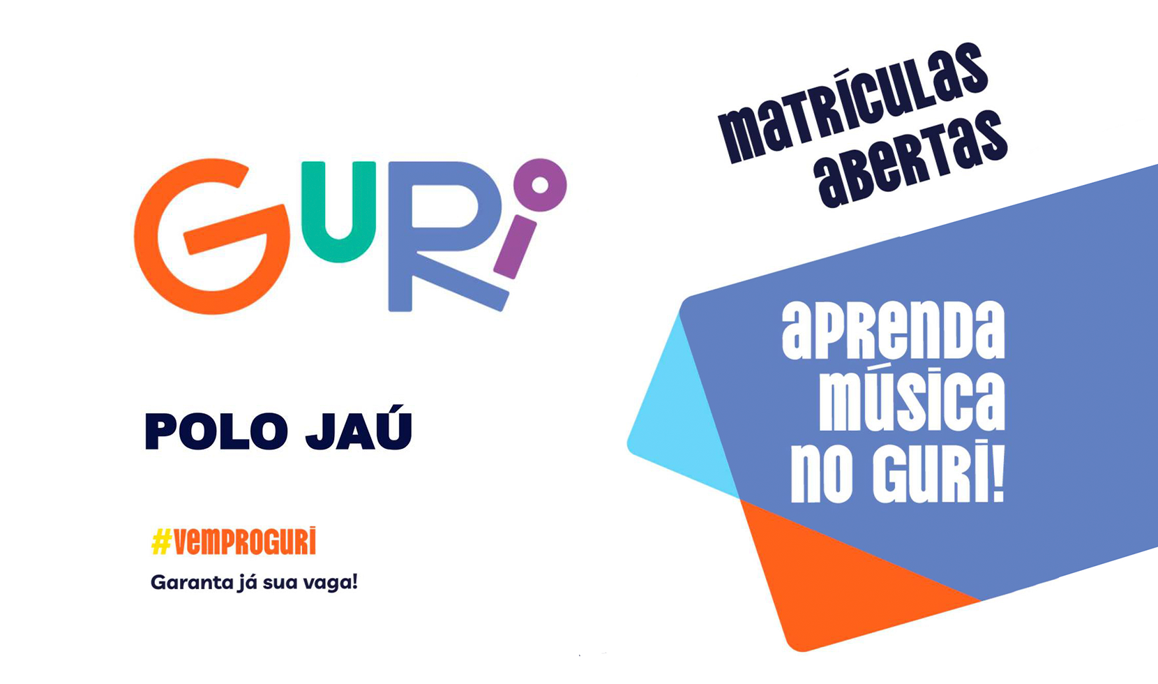 GURI ABRE MATRÍCULAS EM JAHU