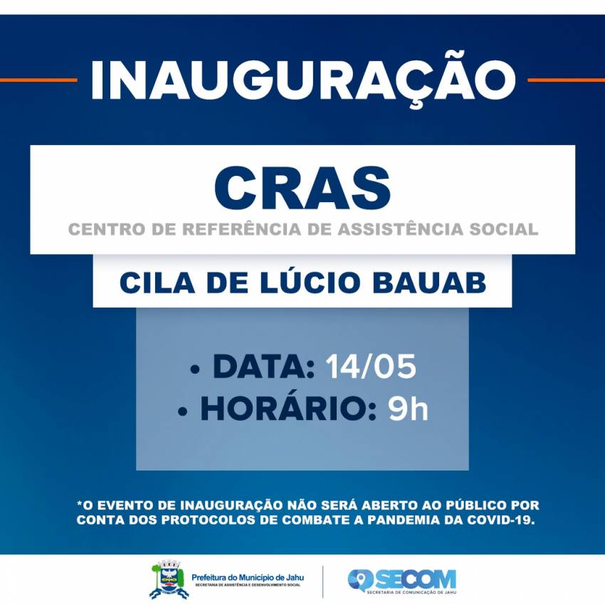 CRAS DO CILA DE LÚCIO BAUAB É INAUGURADO