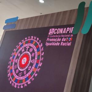 Imagem da notícia JAHU MARCA PRESENÇA NA 5ª CONFERÊNCIA NACIONAL DE PROMOÇÃO DA IGUALDADE RACIAL