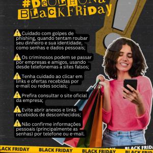 Imagem da notícia BLACK FRIDAY: CUIDADO NUNCA É DEMAIS!