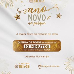 Imagem da notícia A MAIOR FESTA DE ANO-NOVO DA HISTÓRIA DE JAHU TÁ CHEGANDO!