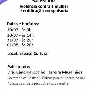 Imagem da notícia Secretaria de Políticas Públicas para Mulheres: orientação sobre violência doméstica e notificação compulsória