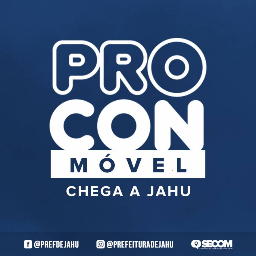 PROCON MÓVEL CHEGA A JAHU