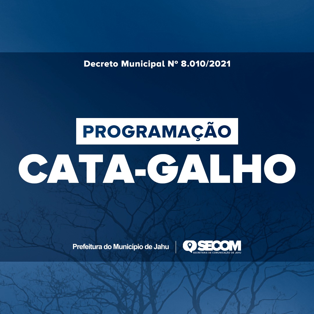PROGRAMAÇÃO CATA-GALHO  