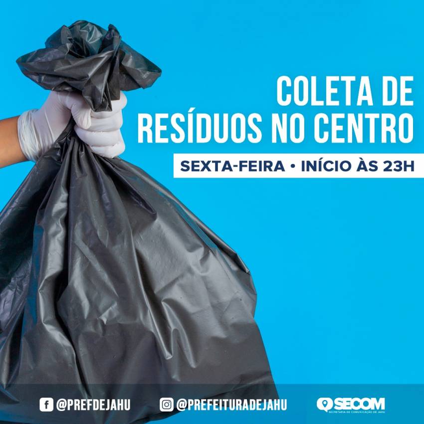 SEXTA-FEIRA COLETA DE RESÍDUOS NO CENTRO TEM INÍCIO ÀS 23H  
