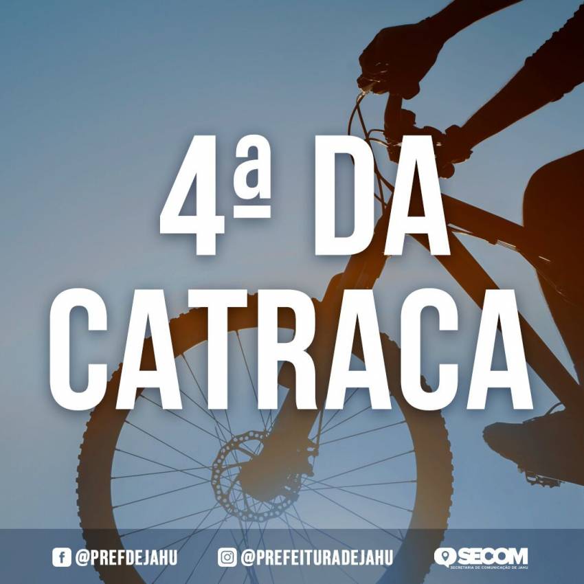 QUARTA-FEIRA TEM “4ª DA CATRACA”  