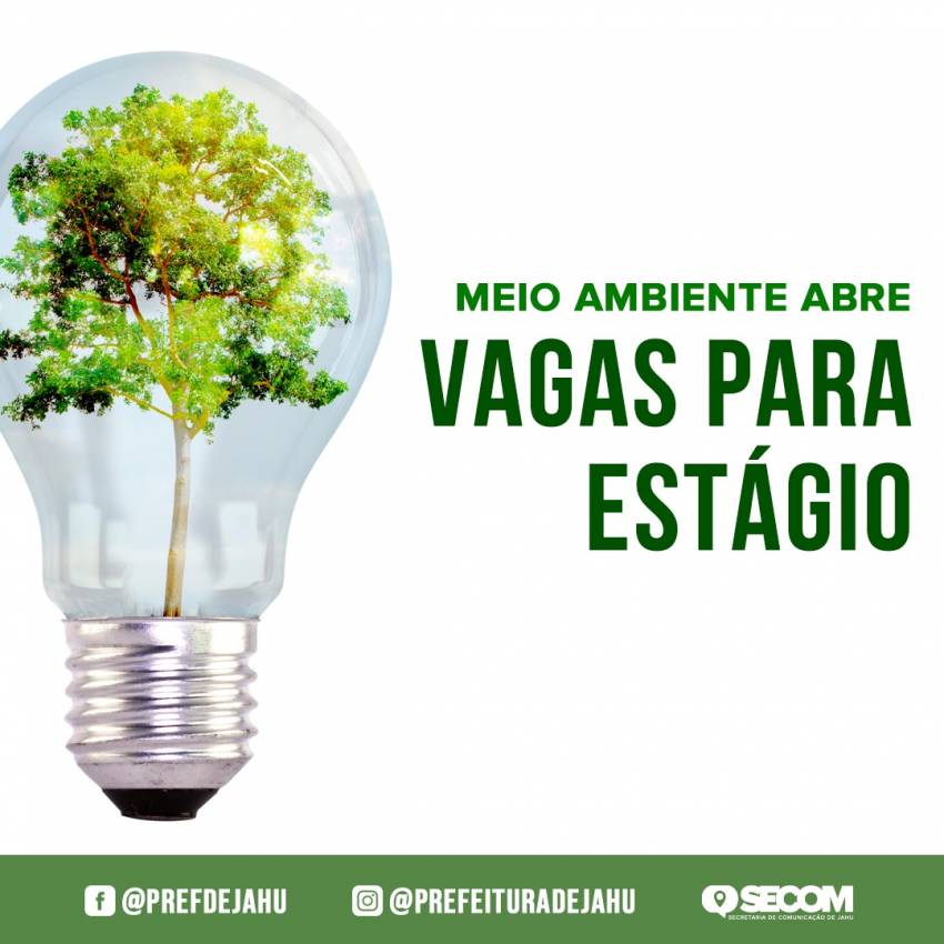 MEIO AMBIENTE ABRE VAGAS PARA ESTÁGIO  