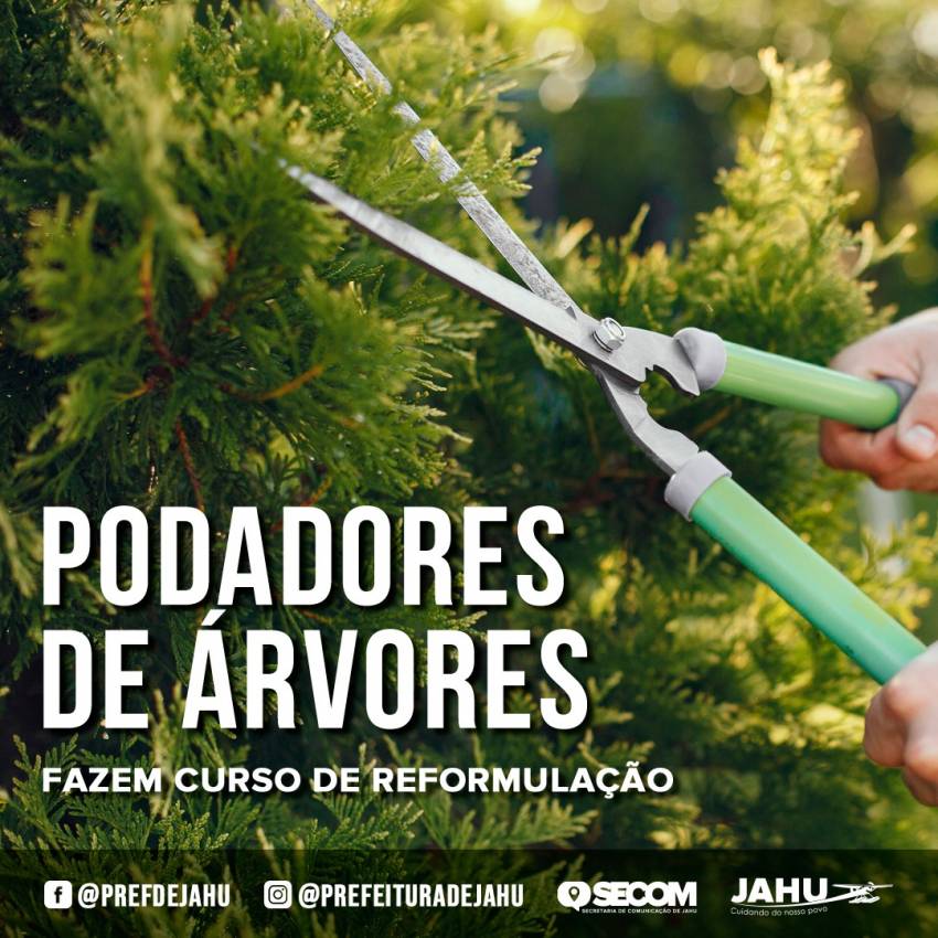 PODADORES DE ÁRVORES FAZEM CURSO DE REFORMULAÇÃO  