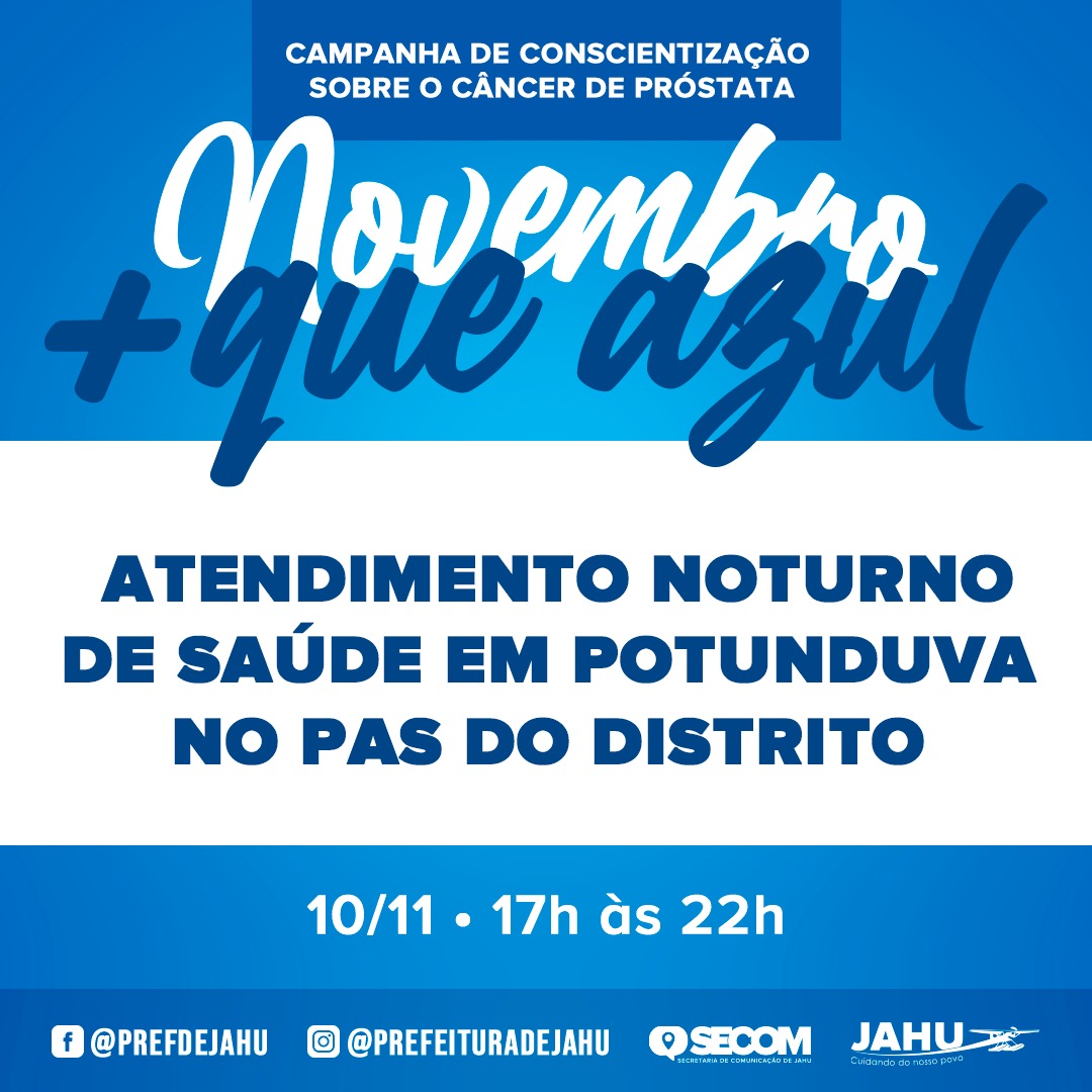 HOMENS TÊM ATENDIMENTO NOTURNO DE SAÚDE EM POTUNDUVA QUINTA-FEIRA