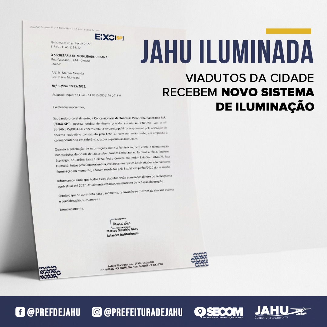 JAHU ILUMINADA: VIADUTOS DA CIDADE RECEBEM NOVO SISTEMA DE ILUMINAÇÃO