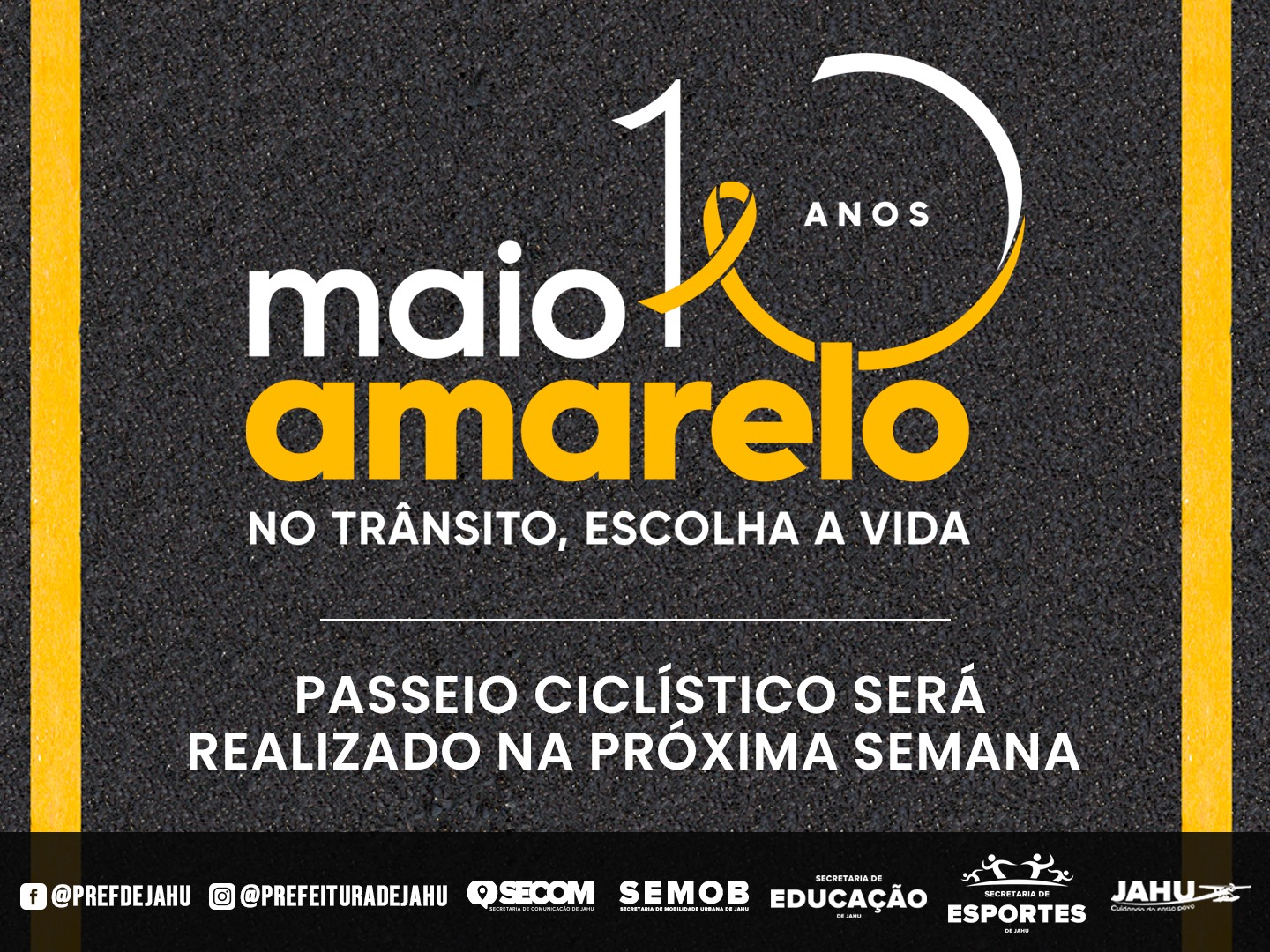 MAIO AMARELO: PASSEIO CICLÍSTICO SERÁ REALIZADO NA PRÓXIMA SEMANA