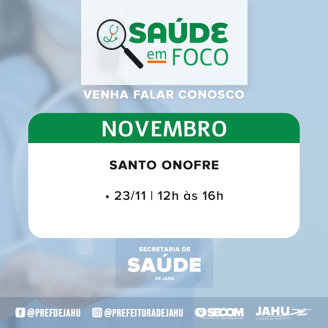 SAÚDE EM FOCO – USF SANTO ONOFRE