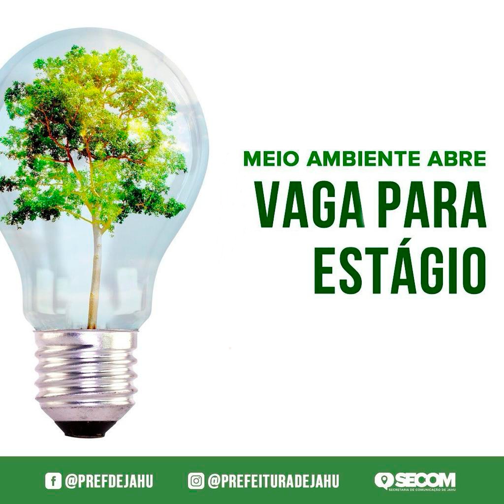 PREFEITURA ABRE VAGA DE ESTÁGIO PARA ÁREA DE MEIO AMBIENTE