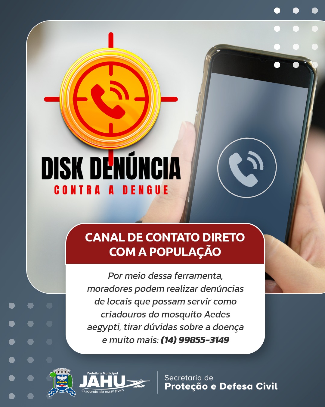 PREFEITURA LANÇA DISK DENÚNCIA CONTRA A DENGUE