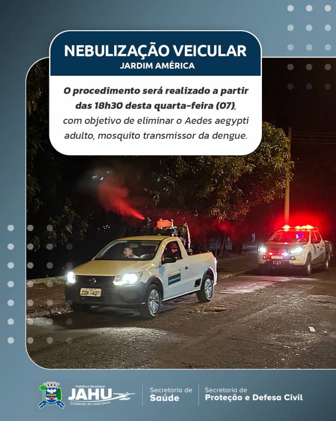NEBULIZAÇÃO VEICULAR NESTA QUARTA-FEIRA (7) NO JARDIM AMÉRICA