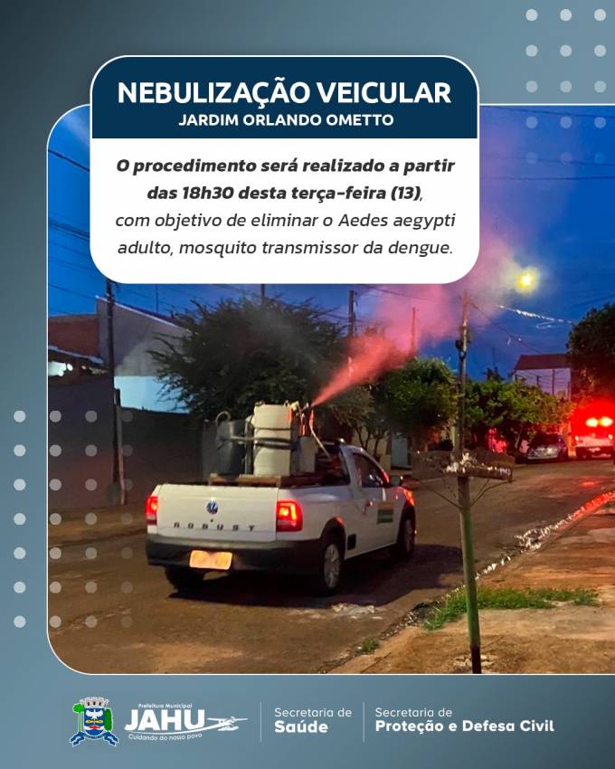 NEBULIZAÇÃO VEICULAR NESTA TERÇA-FEIRA (13) NO JARDIM ORLANDO OMETTO