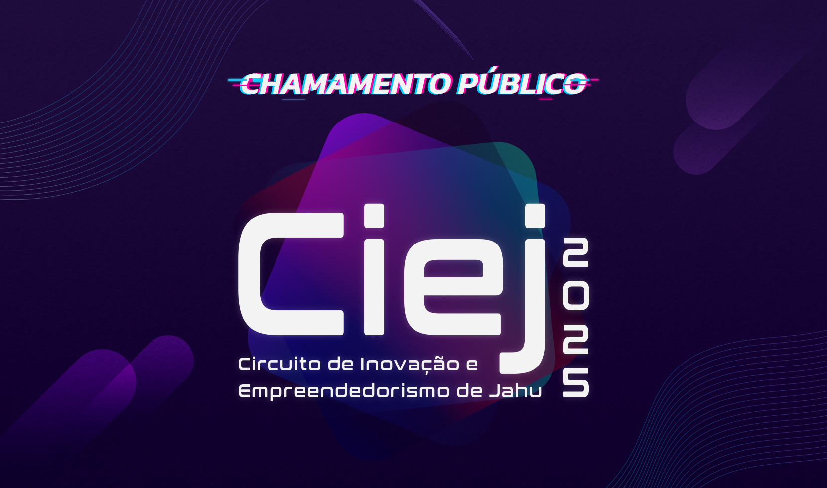 REFEITURA ABRE CHAMAMENTO PÚBLICO PARA INTERESSADOS EM PARTICIPAR DO 'CIEJ 2025'