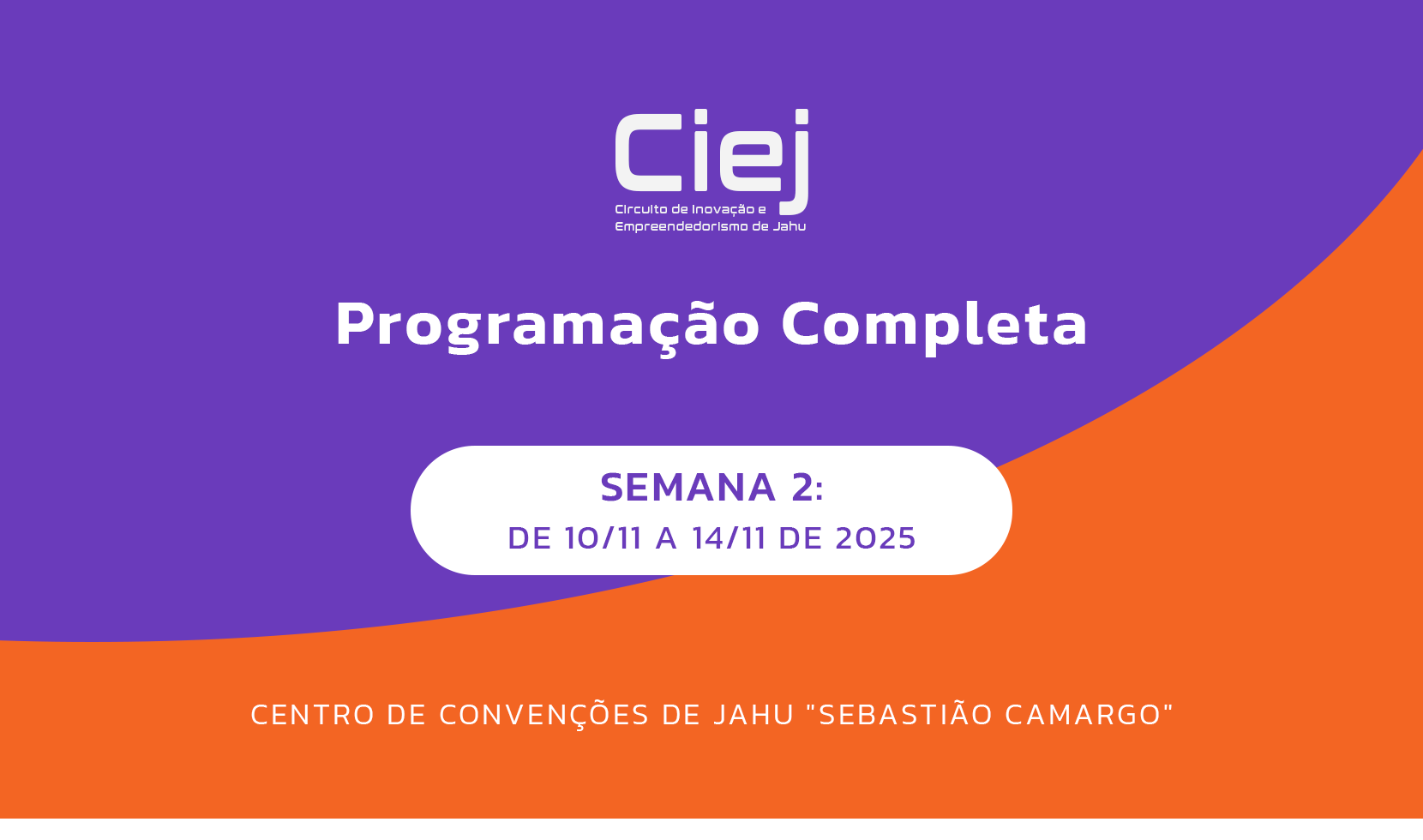 CIEJ CONTINUA COM MAIS EVENTOS NA PRÓXIMA SEMANA