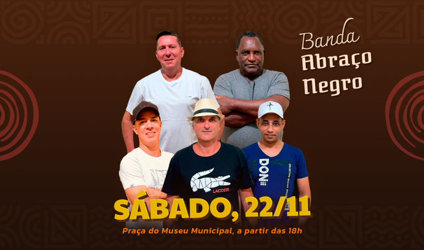 É NESTE SÁBADO (22): SHOW DO GRUPO "ABRAÇO NEGRO" EM JAHU!