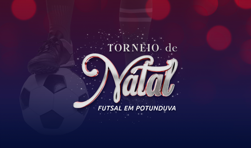 PREFEITURA ORGANIZA 'TORNEIO DE NATAL DE FUTSAL' EM POTUNDUVA