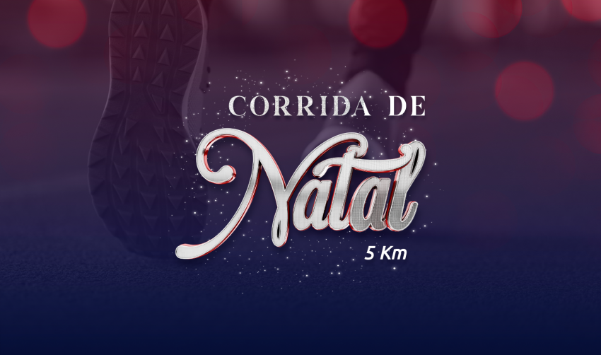 'CORRIDA DE NATAL': INSCRIÇÕES ENCERRADAS E NOVO HORÁRIO DE LARGADA!