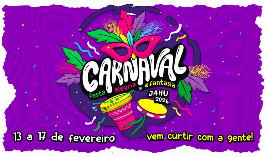 CONFIRA A PROGRAMAÇÃO DO NOSSO CARNAVAL 2026!